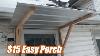 15 Easy U0026 Simple Awning Porch