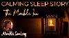Calm Sleep Story The Marble Inn A Cool Night In Sugar Hollow Bedtime Story For Grown Ups